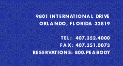 9801 International Drive, Orlando, Florida 32819. Tel: 407.352.4000 | Fax: 407.351.0073 | Reservations: 800.Peabody